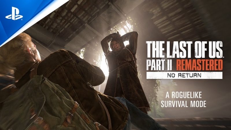 Как разблокировать всех персонажей для режима «Без возврата» в The Last of Us Part 2 Remastered — за кого лучше играть